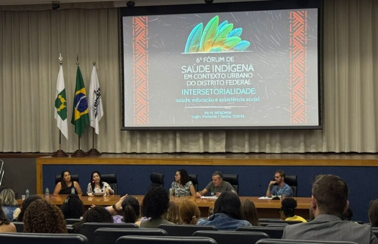 Fórum de Saúde Indígena debate intersetorialidade no atendimento das demandas da população