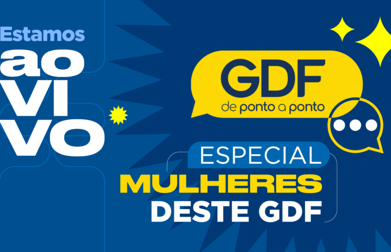 GDF de Ponto a Ponto entrevista mulheres que fazem a diferença no governo