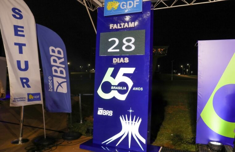 Contagem regressiva ativada! Faltam 28 dias para a comemoração dos 65 anos de Brasília