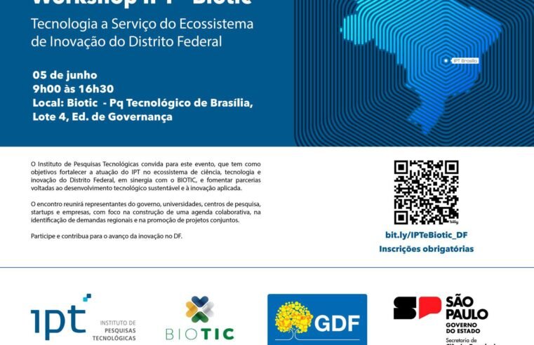 IPT lança iniciativa Brasília para impulsionar inovação e desenvolvimento tecnológico