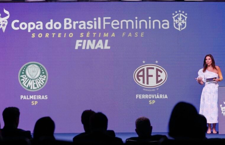 Ferroviária será mandante na final da Copa do Brasil Feminina