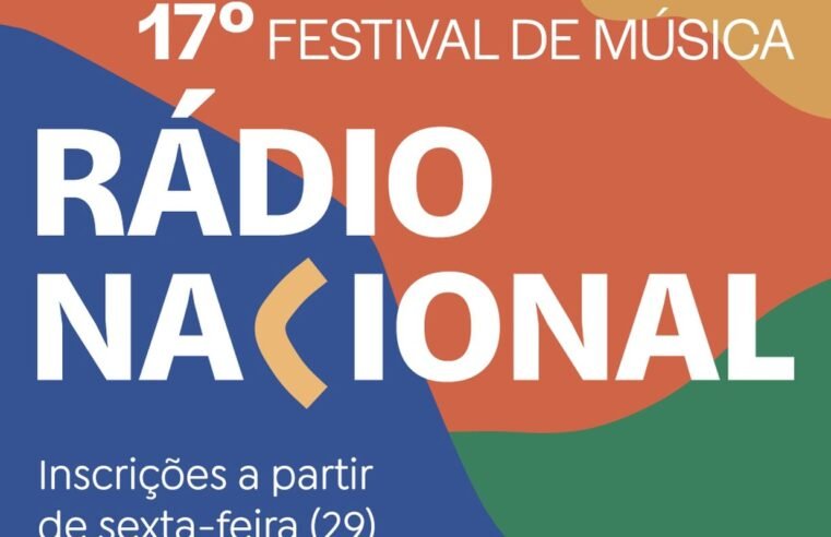 Inscrições para o 17º Festival de Música Rádio Nacional começam sexta