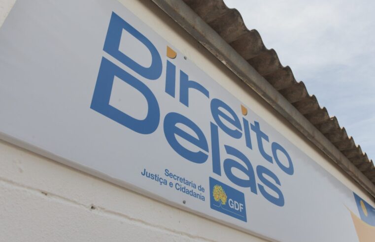 Direito Delas oferece apoio gratuito a mulheres no DF
